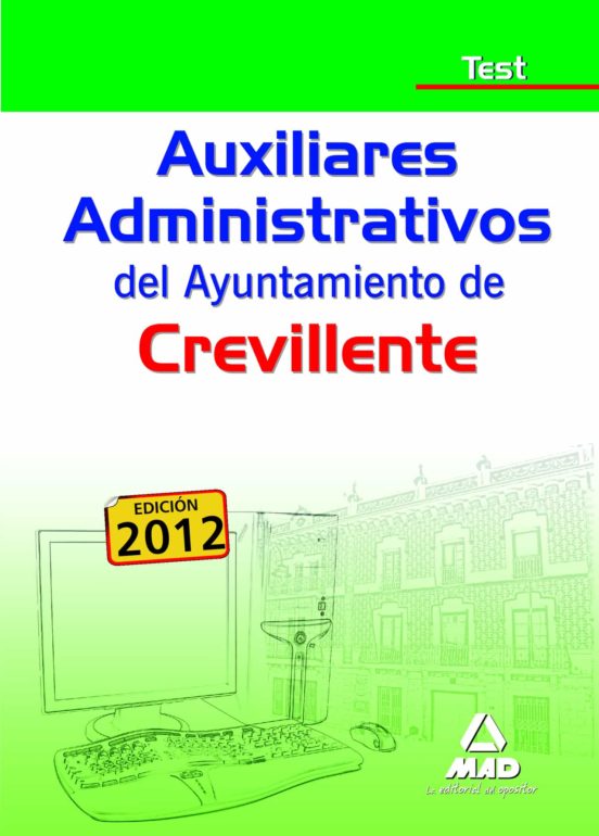 Auxiliares Administrativos Del Ayuntamiento De Crevillente. Test