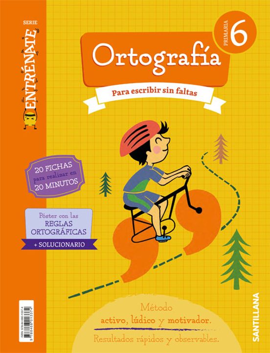Entrénate. Cuaderno Ortografía 6 Primaria