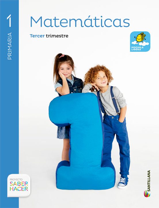 Matematicas Mochila Ligera 1 Primaria Saber Hacer