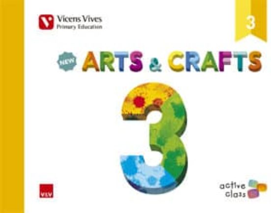 New Arts and Crafts 3º Educacion Primaria Mec Ed 2015 Active Class