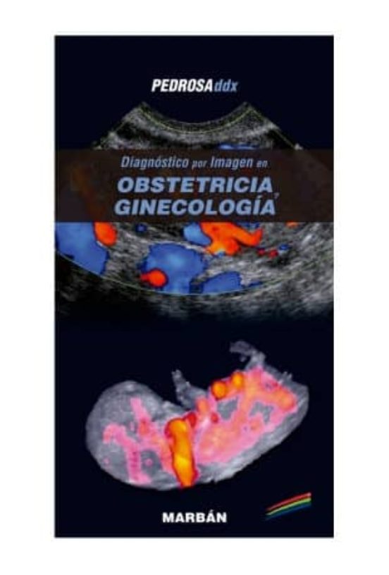 Diagnostico Por Imagen En Obstetricia Y Ginecologia: Pocket