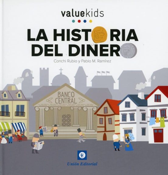 La Historia Del Dinero