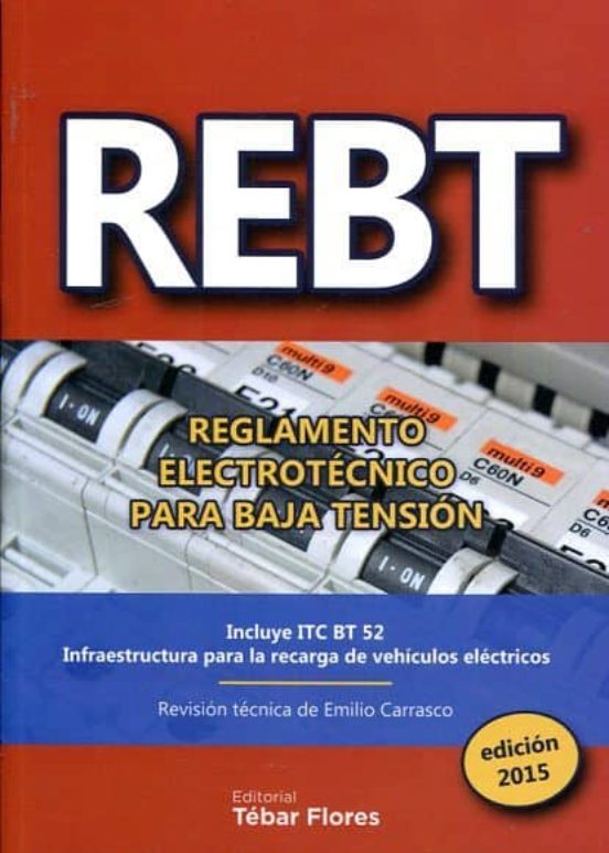REBT: Reglamento Electrotécnico Para Baja Tensión