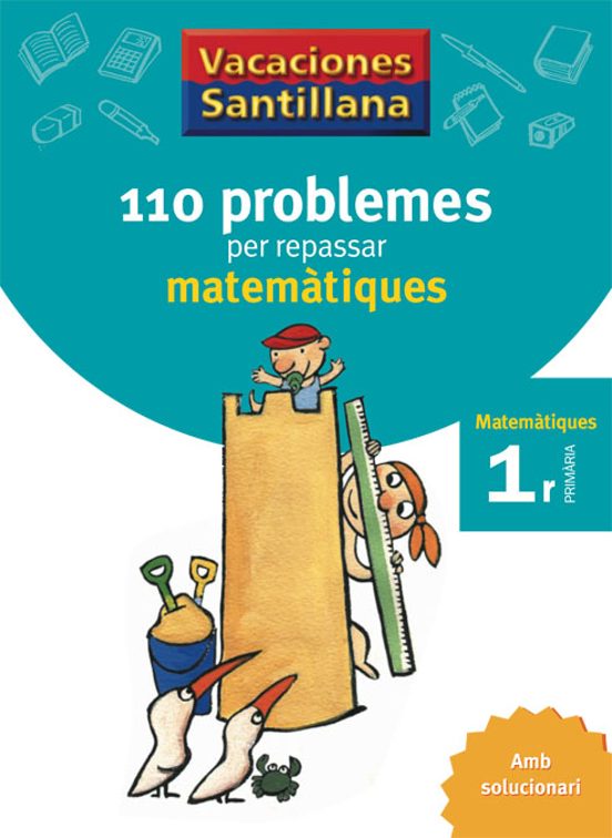 Vacances Problemes Matematiques 1º Educacion Primaria