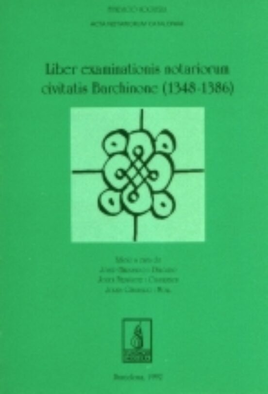 Liber Examinationis Notariorum Civitatis Barchinone