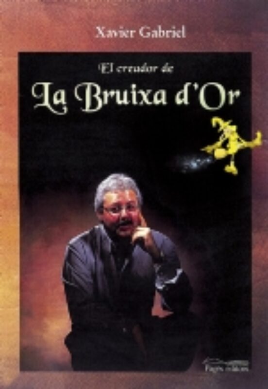 El Creador De La Bruixa D'Or
