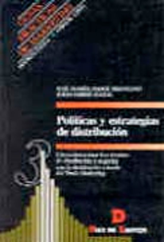 Politicas Y Estrategias De Distribucion: Como Determinar Los Circ Uito