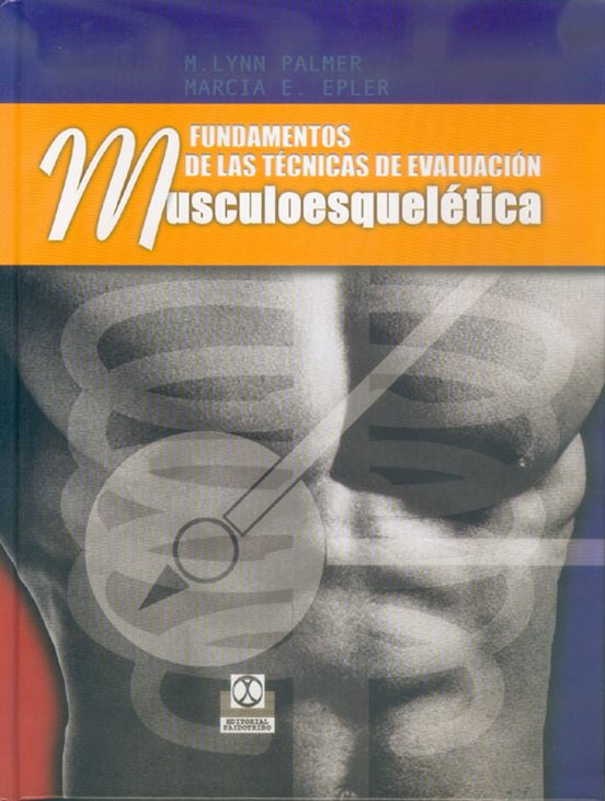 Fundamentos De Las Tecnicas De Evaluacion Musculoesqueletica