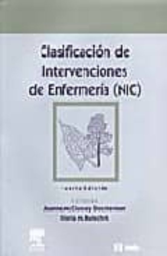 Clasificacion De Intervenciones De Enfermeria