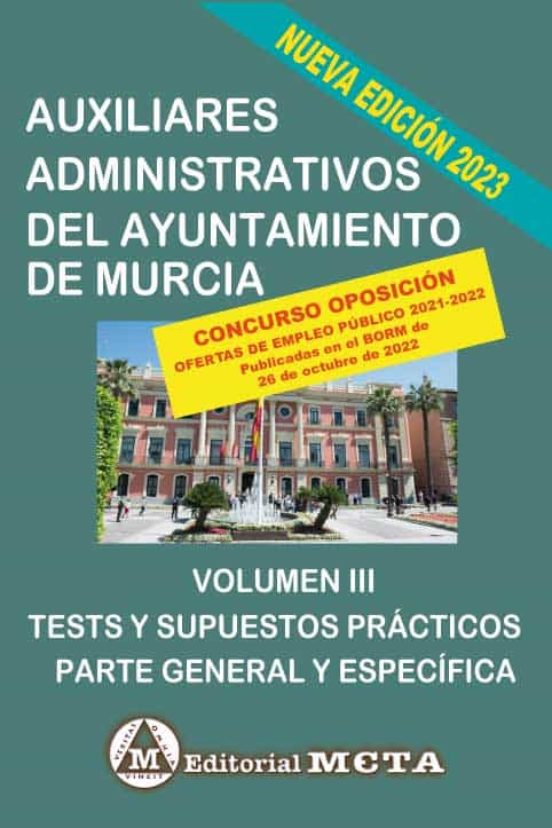 Auxiliares Administrativos Del Ayuntamiento De Murcia Volumen Iii