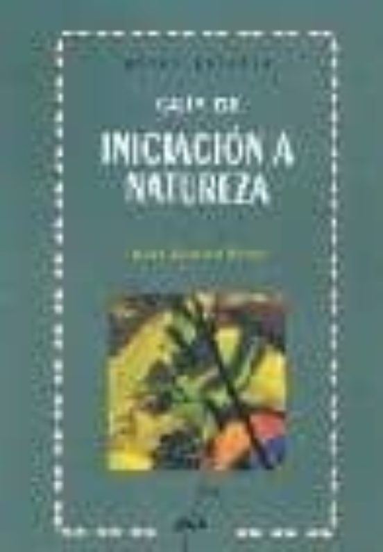 Guia De Iniciacion A Natureza