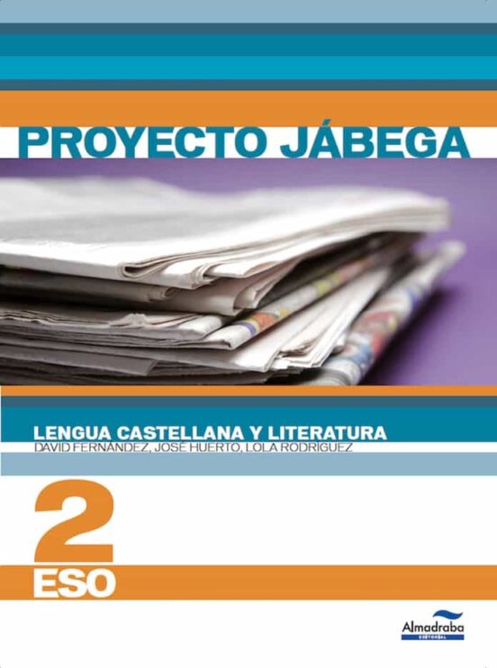 Lengua Castellana Y Literatura 2 Eso. Proyecto Jábega
