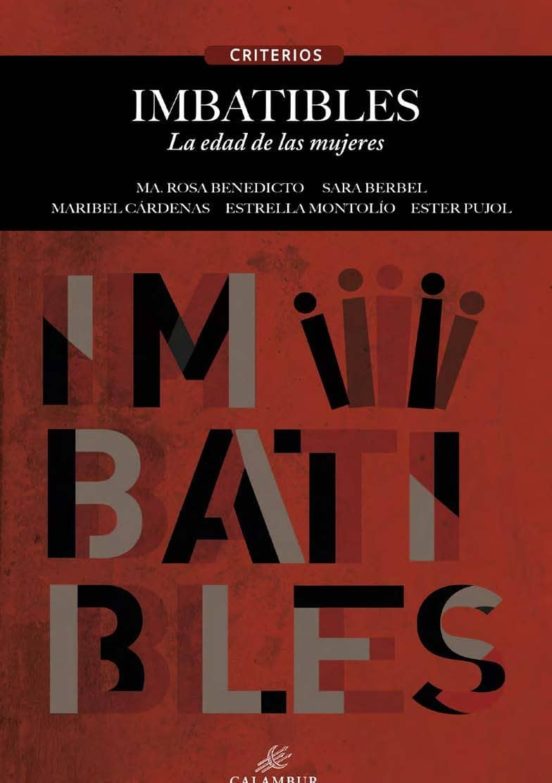 Imbatibles. La Edad De Las Mujeres