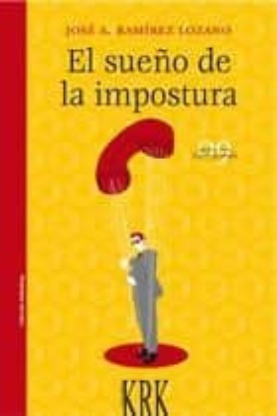 El Sueño De La Impostura