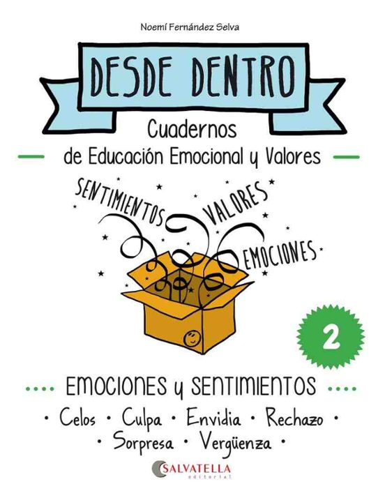 Emociones Y Sentimientos: Desde Dentro 2