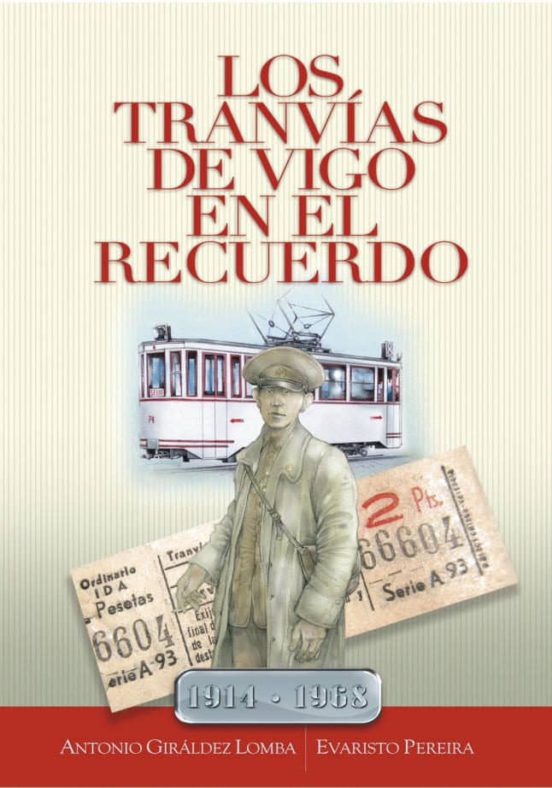 Tranvias De Vigo En El Recuerdo