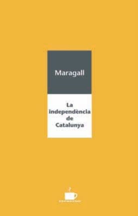 La Independencia De Catalunya