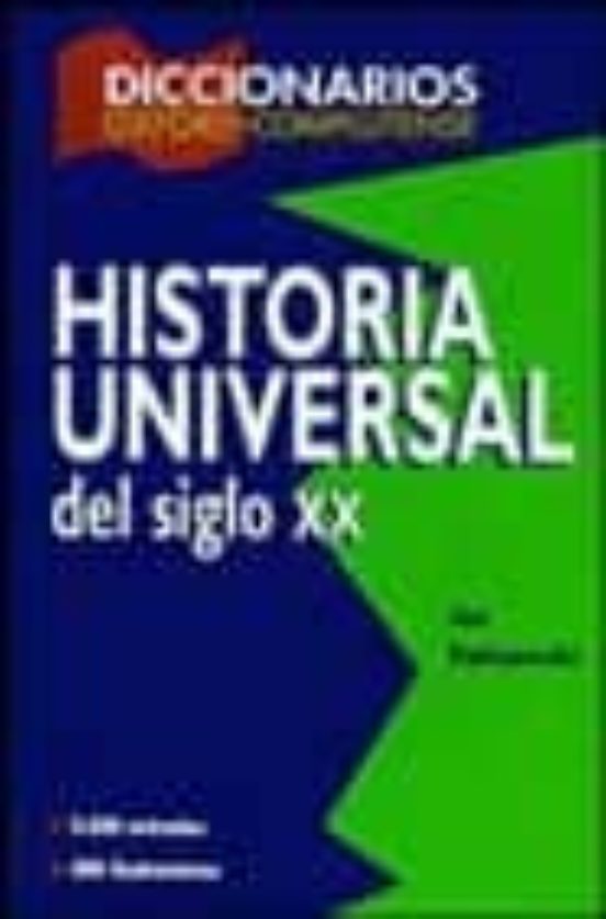 Diccionario De Historia Universal Siglo Xx