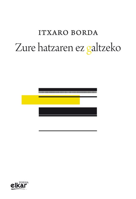 Zure Hatzaren Ez Galtzeko