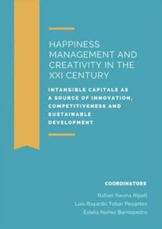 Happiness Management And Creativiti In The XXi Century