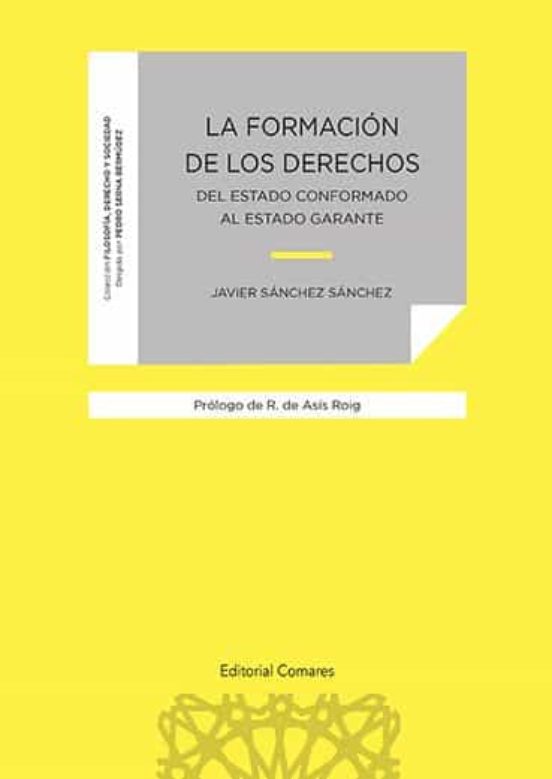La Formacion De Los Derechos Del Estado Conformado Al Estado Garante
