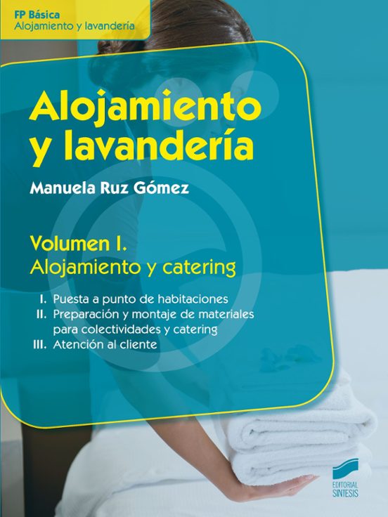 Alojamiento Y Lavandería: Volumen 1