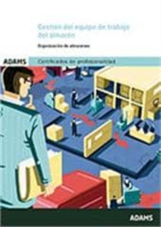 Gestion Del Equipo De Trabajo Del Almacen: Certificado De Profesionali
