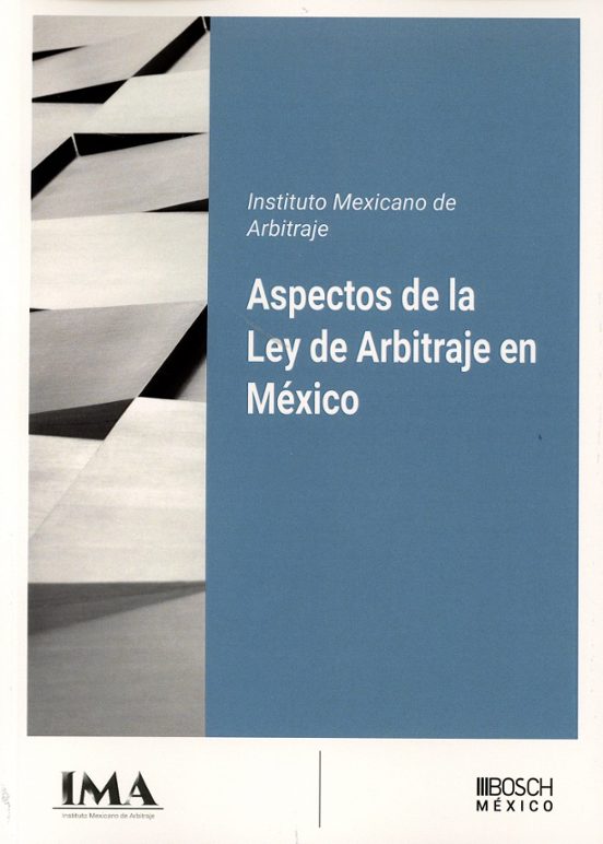 Aspectos De La Ley De Arbitraje En México
