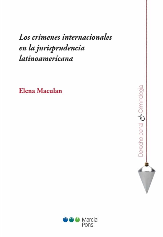 Los Crímenes Internacionales En La Jurisprudencia Latinoamericana