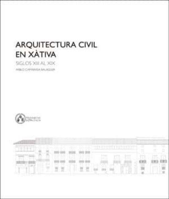 Arquitectura Civil En Xàtiva