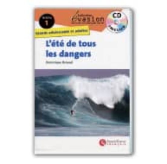 L Été De Tous Les Dangers. Niveau 1