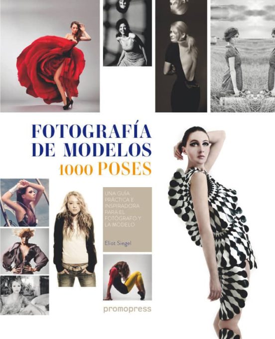 Fotografia De Modelos: 1000 Poses