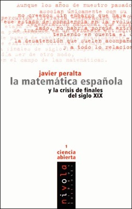 La Matemática Española Y La Crisis De Finales Del Siglo XIX