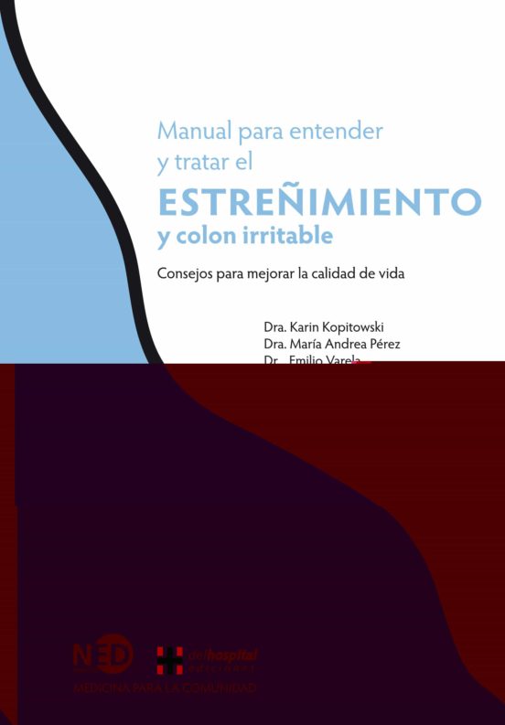 Manual Para Entender Y Tratar Estreñimiento Y Colon Irritable