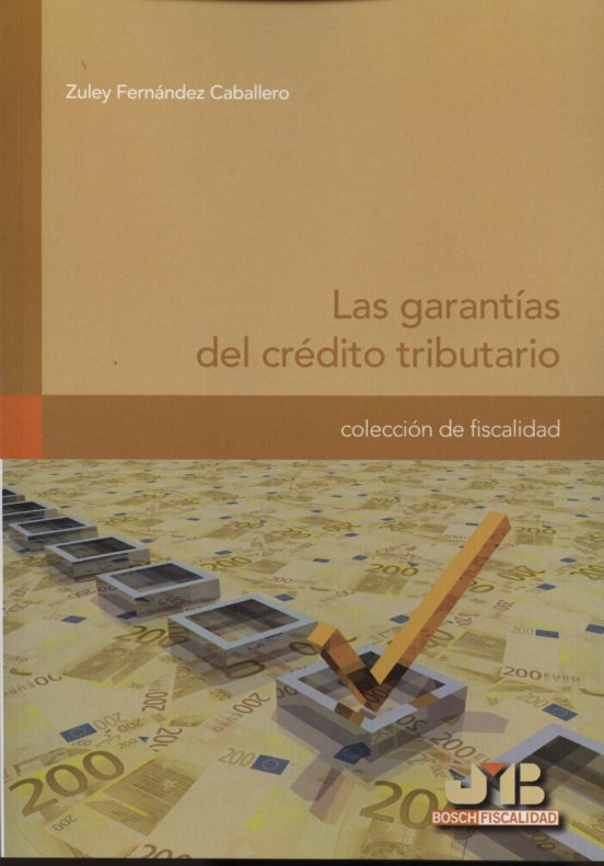 Las Garantías Del Crédito Tributario