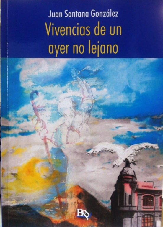 Vivencias de un Ayer no Lejano