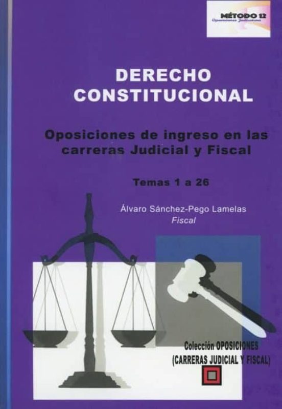 Derecho Constitucional. Oposiciones de Ingreso en las Carreras Ju Dici