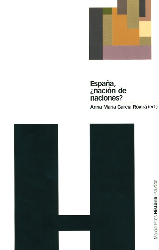 España ¿nacion De Naciones?