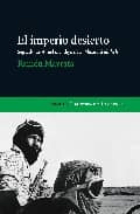 El Imperio Desierto; Seguido de Aquel Mendigo de la Plaza Esbehih Eh