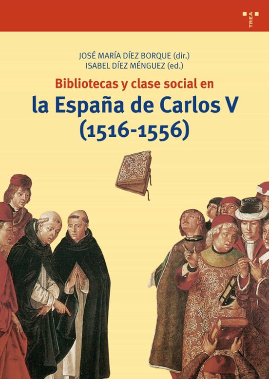 Bibliotecas Y Clase Social En La España De Carlos V