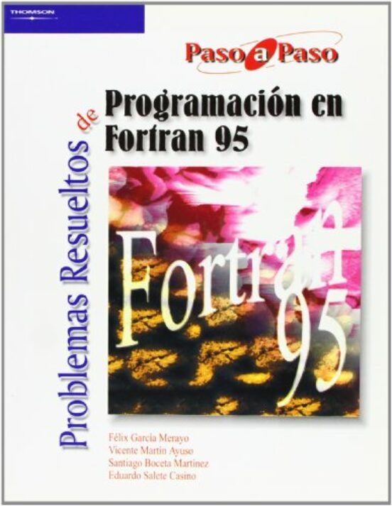 Problemas Resueltos De Programación En Fortran 95