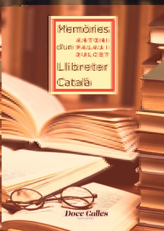 Memories de Memories D un Libretter Catala