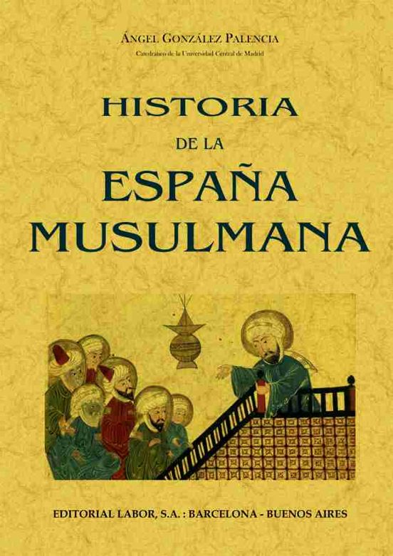 Historia De La España Musulmana