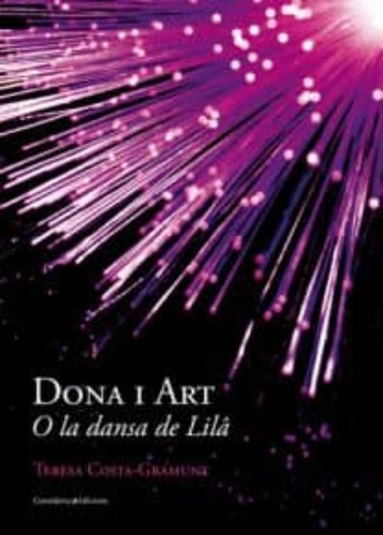 Dona I Art. O La Dansa De Lila