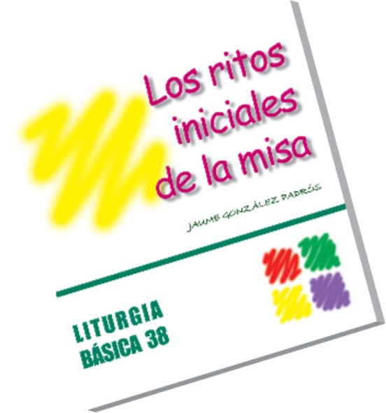 Los Ritos Iniciales De La Misa