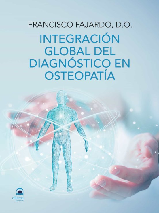 Integración Global Del Diagnóstico En Osteopatía