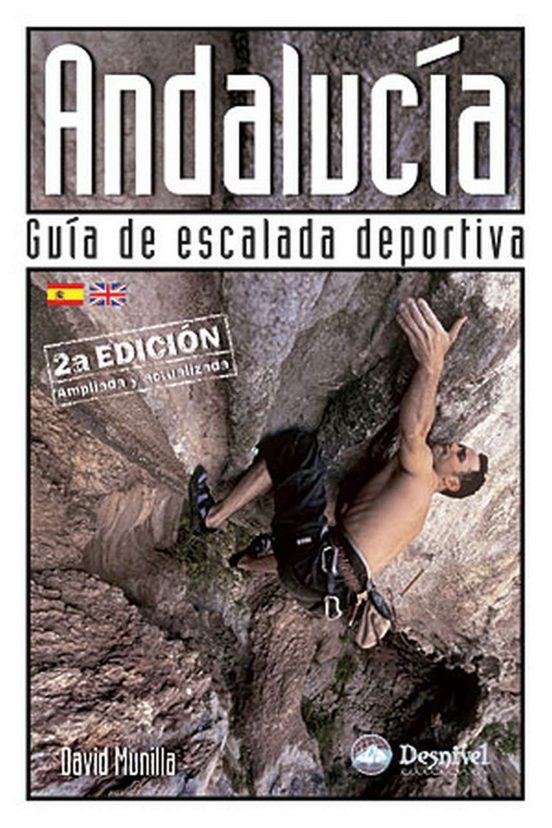 Andalucia: Guia de Escalada Deportiva