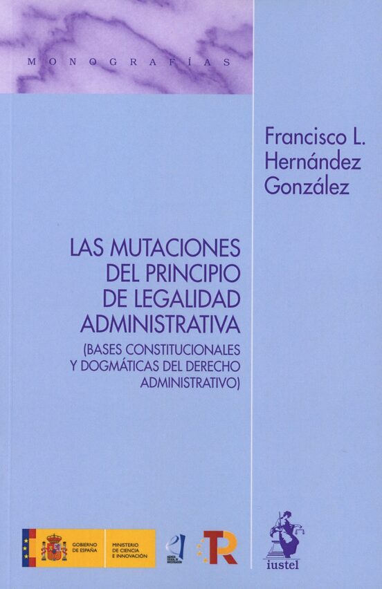 Mutaciones Del Principio De Legalidad Administrativa