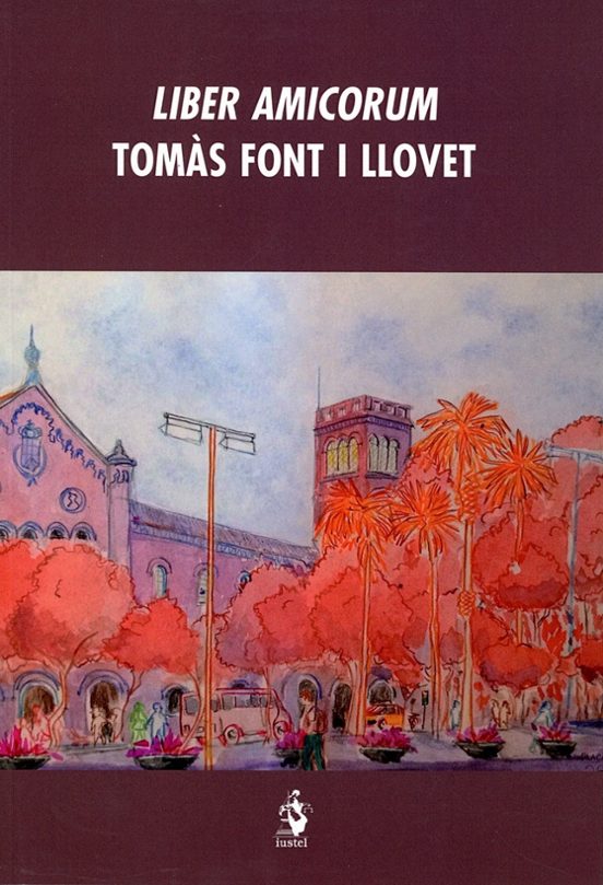 Liber Amicorum. Tomás Font i Llovet