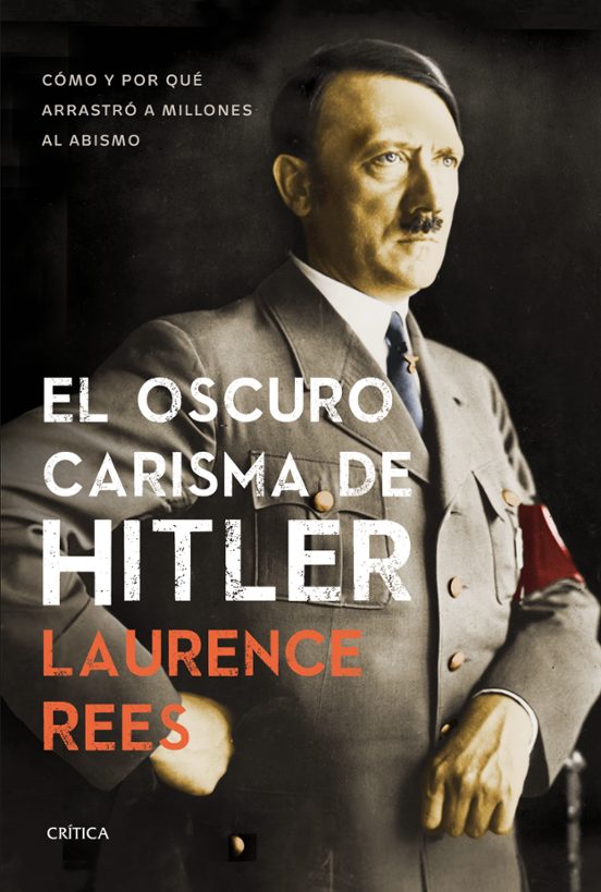 El Oscuro Carisma De Hitler
